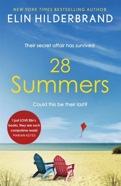 28 Summers, A sweeping love story from the #1 bestseller and author of THE PERFECT COUPLE, now a major Netflix series 9781529374803 Elin Hilderbrand
