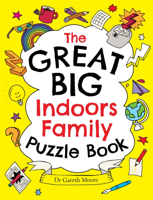 Book cover of: Great Big Indoors Family Puzzle Book. By: Gareth Moore