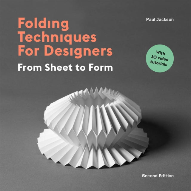 Folding Techniques for Designers Second Edition 9781529419788 Paul Jackson