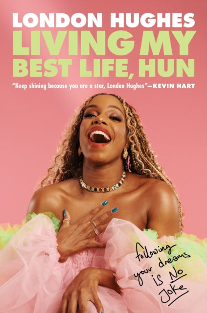 Book cover of: Living My Best Life, Hun. By: London Hughes