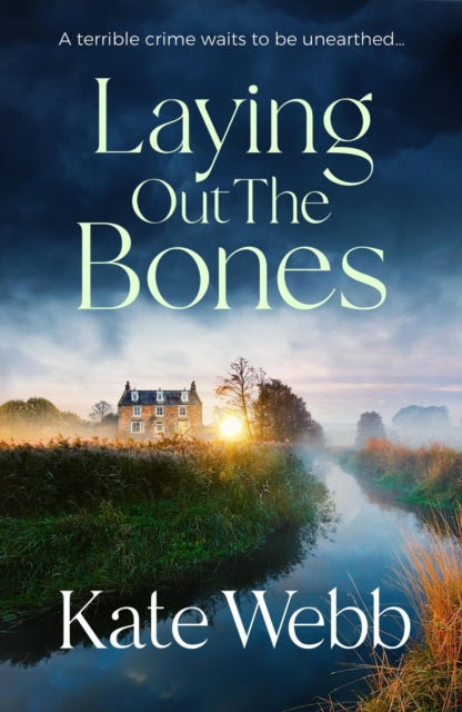 Laying Out the Bones 9781529421316 Kate Webb
