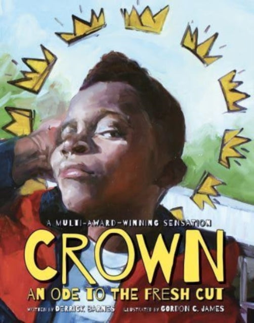 Book cover of: Crown: An Ode to the Fresh Cut. By: Derrick Barnes