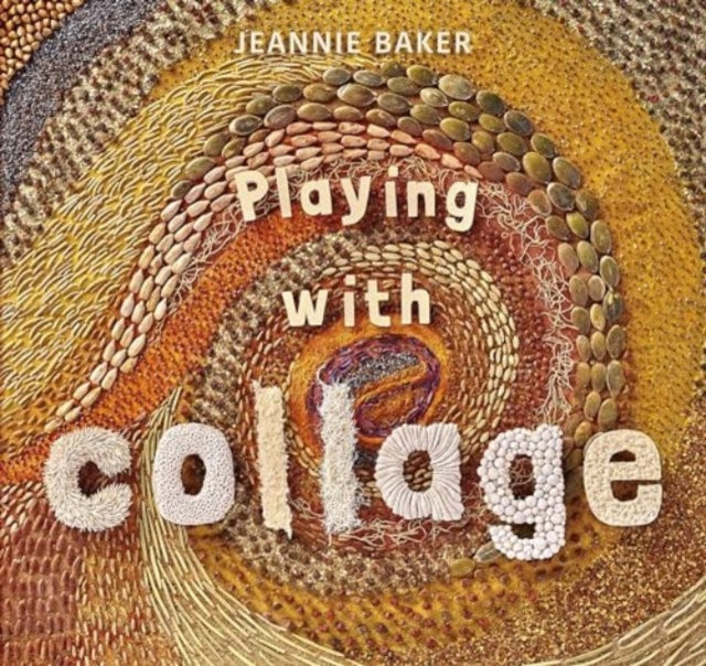 Book cover of: Playing with Collage. By: Jeannie Baker
