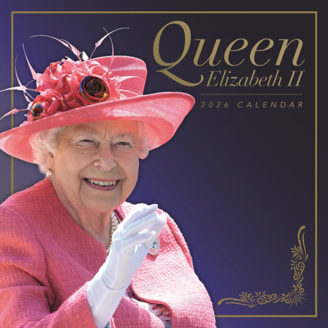Queen Elizabeth Ii Square Wall Calendar 9781529848144