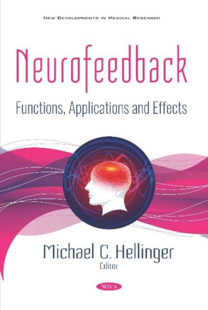 Book cover of: Neurofeedback. By: Michael C. Hellinger