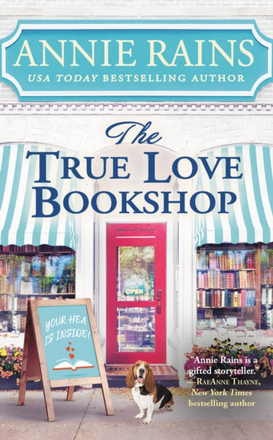 Book cover of: The True Love Bookshop. By: Annie Rains