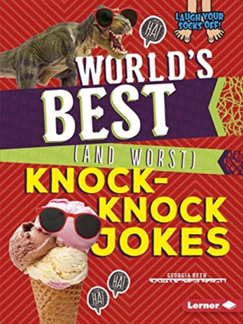 Book cover of: World's Best (and Worst) Knock-Knock Jokes. By: Georgia Beth