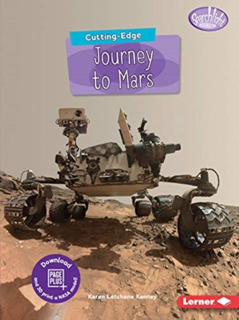 Book cover of: Cutting-Edge Journey to Mars. By: Karen Latchana Kenney