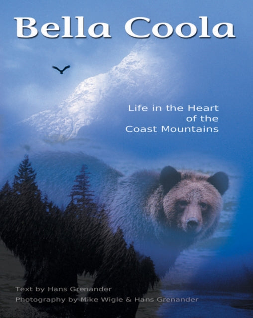 Book cover of: Bella Coola. By: Hans Granander