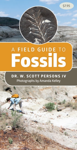 Book cover of: Field Guide to Fossils. By: W. Scott Persons