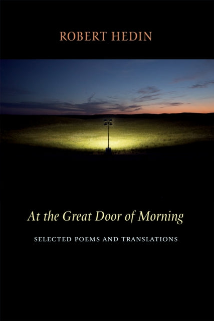Book cover of: At the Great Door of Morning. By: Robert Hedin