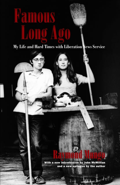 Book cover of: Famous Long Ago. By: Raymond Mungo