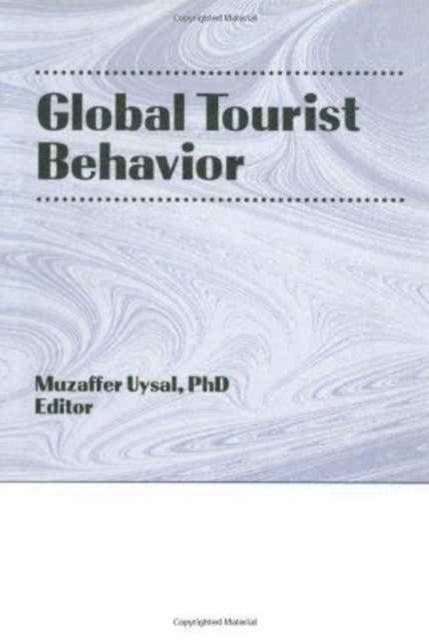 Book cover of: Global Tourist Behavior