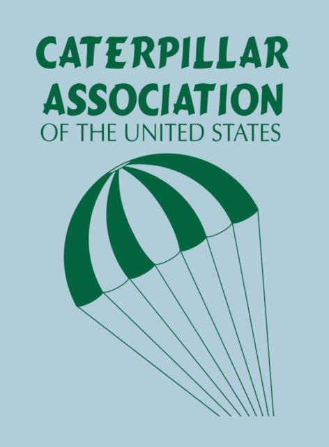 Book cover of: Caterpillar Association of the United States