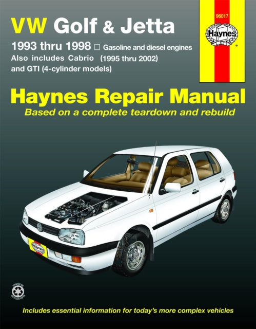 Book cover of: VW Golf, GTI and Jetta (93-98) and VW Cabrio (95-02) petrol & diesel Haynes Repair Manual (USA)