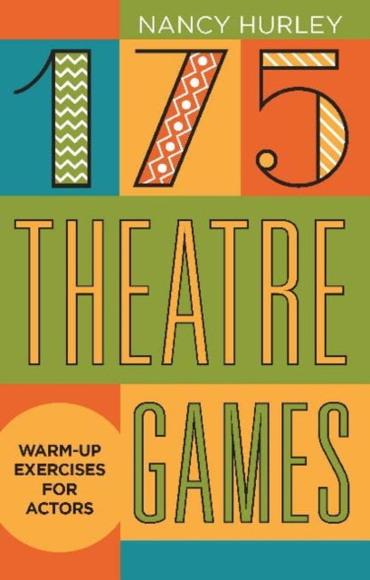 Book cover of: 175 Theatre Games. By: Nancy Hurley