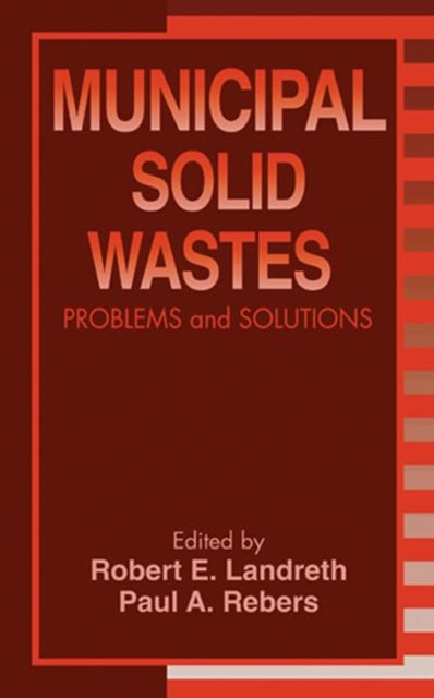 Book cover of: Municipal Solid Wastes. By: Robert E. Landreth