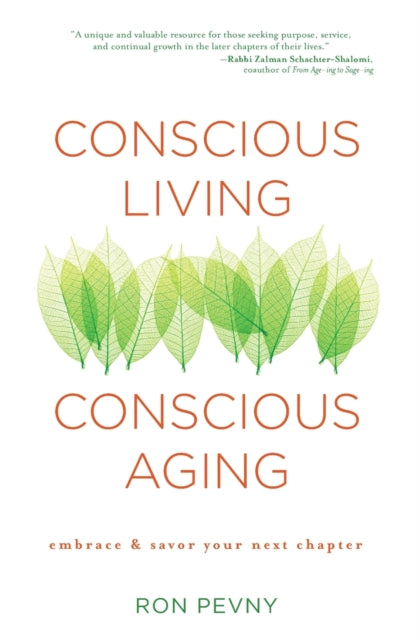 Book cover of: Conscious Living, Conscious Aging. By: Ron Pevny