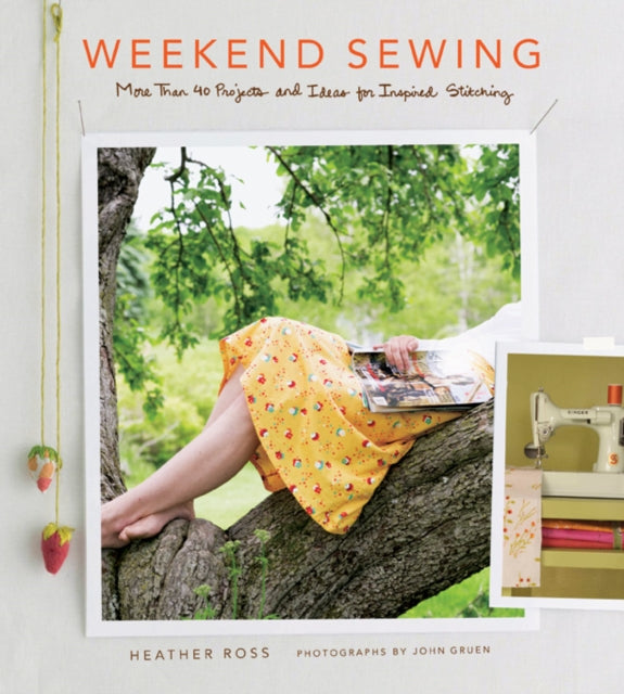 Book cover of: Weekend Sewing. By: Heather Ross