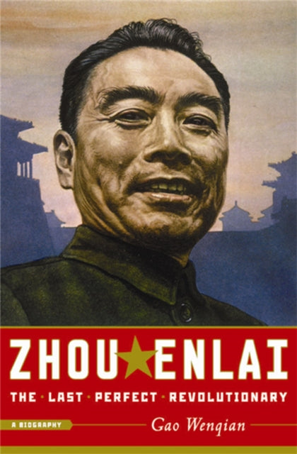 Book cover of: Zhou Enlai. By: Gao Wenqian