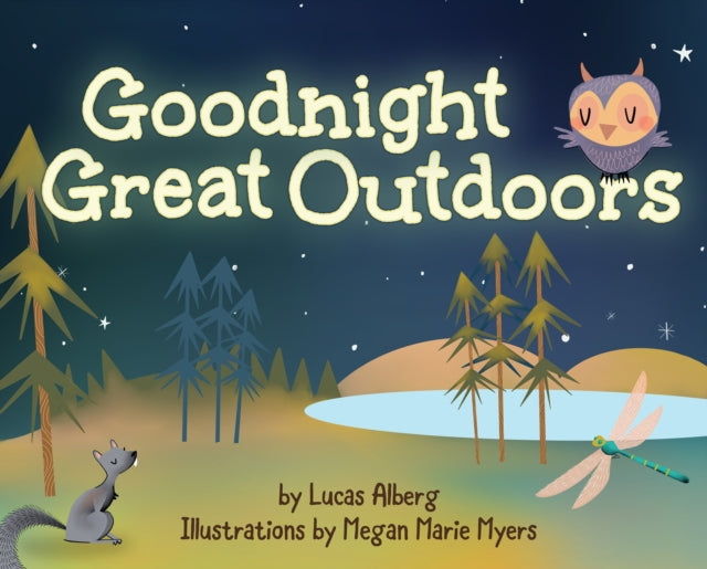 Book cover of: Goodnight Great Outdoors. By: Lucas Alberg