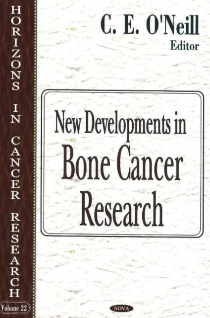Book cover of: New Developments in Bone Cancer Research. By: Catherine E. O'neill