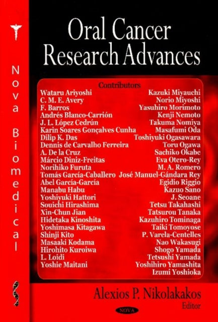 Book cover of: Oral Cancer Research Advances. By: Alexios P. Nikolakakos