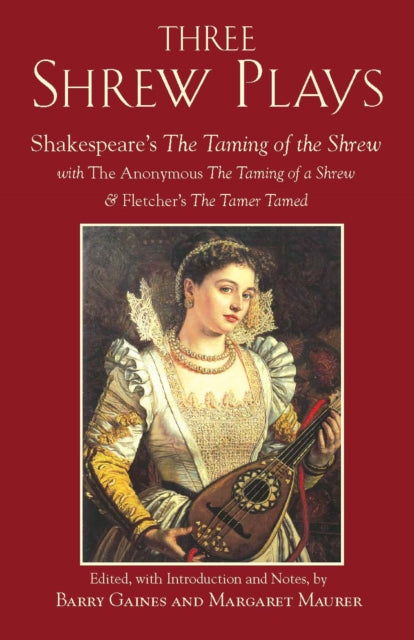 Book cover of: Three Shrew Plays. By: Barry Gaines