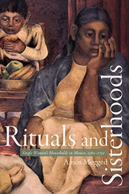 Book cover of: Rituals and Sisterhoods. By: Amos Megged