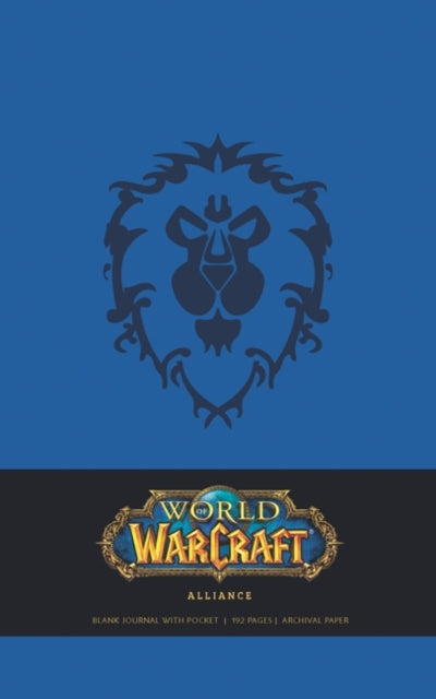 Book cover of: World of Warcraft Alliance Hardcover Blank Journal. By: Blizzard Entertainment