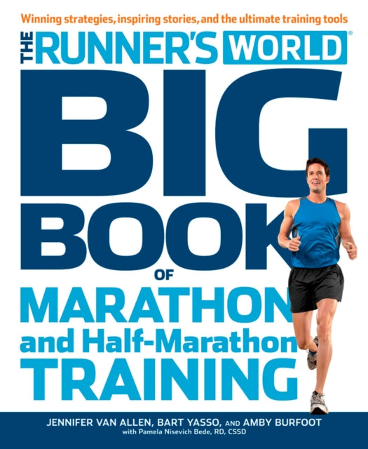 Book cover of: Runner's World Big Book of Marathon and Half-Marathon Training. By: Amby Burfoot