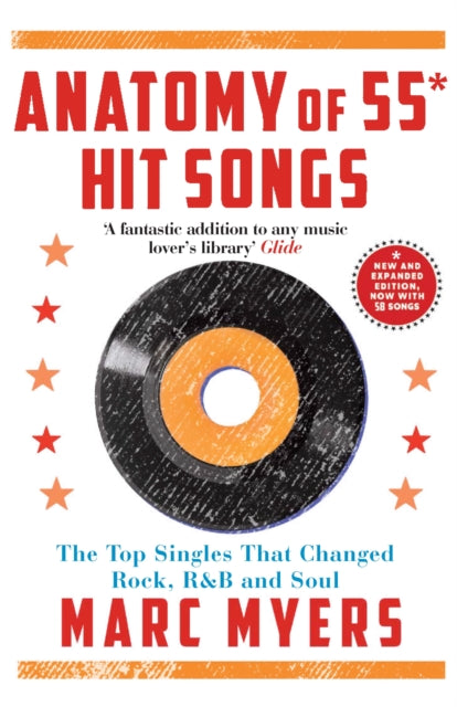 Book cover of: Anatomy of 55 Hit Songs. By: Marc Myers