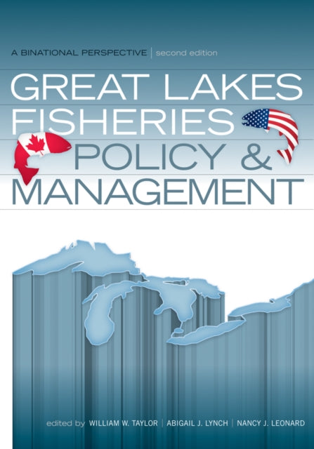 Book cover of: Great Lakes Fisheries Policy and Management. By: William W. Taylor