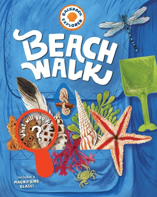 Book cover of: Backpack Explorer: Beach Walk. By: Editors of Storey Publishing