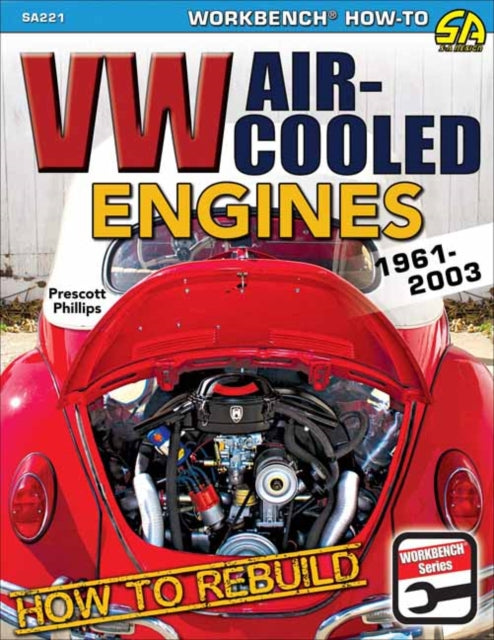 Book cover of: How to Rebuild VW Air-Cooled Engines 1961-2003. By: Roy Henning