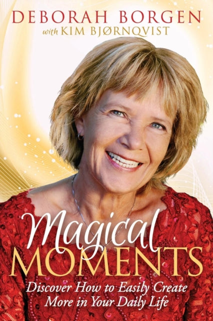 Book cover of: Magical Moments. By: Deborah Borgen