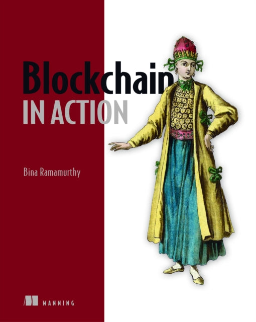 Book cover of: Blockchain in Action. By: RAMAMURTHY BINA
