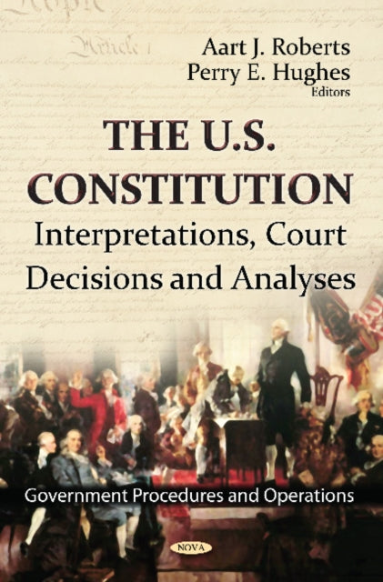 Book cover of: U.S. Constitution. By: Aart J. Roberts