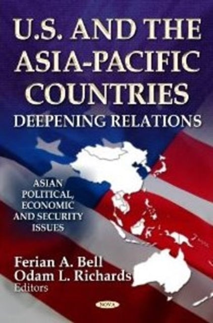 Book cover of: U.S. & the Asia-Pacific Countries. By: Ferian A. Bell