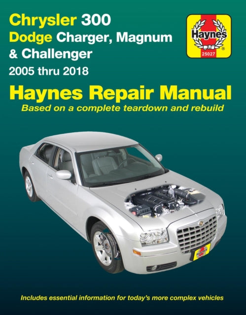 Book cover of: Chrysler 300 & Dodge Charger, Magnum & Challenger ('05-'18). By: Editors of Haynes Manuals