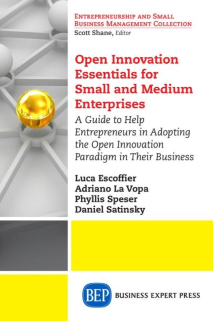 Book cover of: Open Innovation Essentials for Small and Medium Enterprises. By: Luca Escoffier