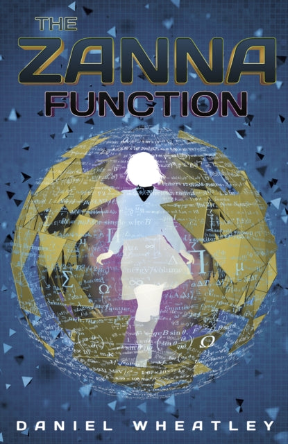 Book cover of: Zanna Function. By: Daniel Wheatley