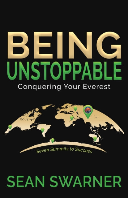Book cover of: Being Unstoppable. By: Sean Swarner