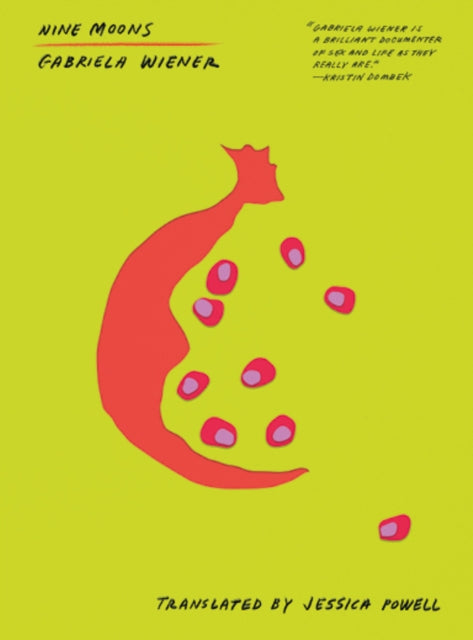 Book cover of: Nine Moons. By: Gabriela Wiener