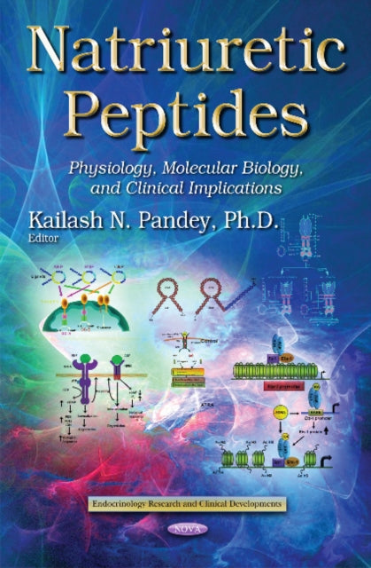 Book cover of: Natriuretic Peptides. By: Kailash N. Pandey