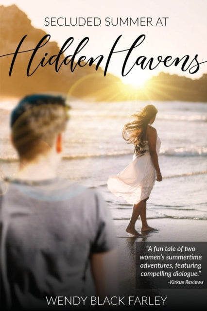 Book cover of: Secluded Summer at Hidden Havens. By: Wendy Farley