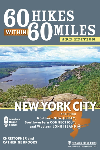 Book cover of: 60 Hikes Within 60 Miles: New York City. By: Christopher Brooks