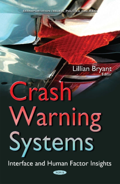 Book cover of: Crash Warning Systems. By: Lillian Bryant