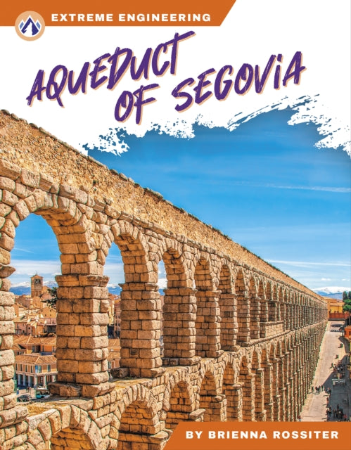 Book cover of: Aqueduct of Segovia. By: Brienna Rossiter