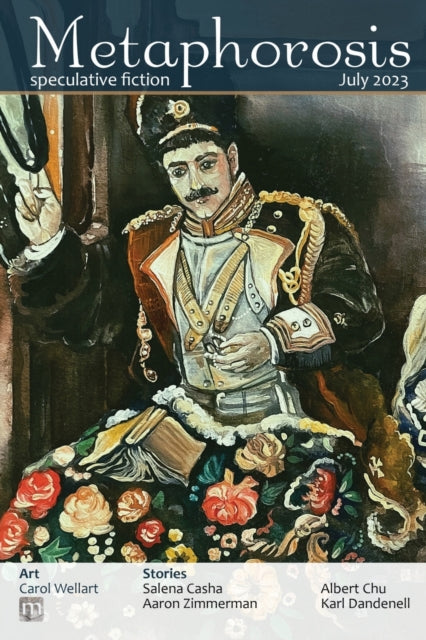 Metaphorosis July 2023 9781640762626 B. Morris Allen